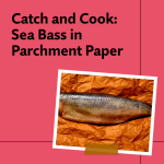 Sea Bass in Parchment Paper - A Delicious Recipe
