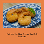 Delightful Oyster Toadfish Tempura: A Unique Catch