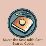 A delectable journey with Pan-Seared Cobia and Rosemary Butter